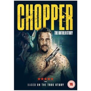 Chopper: The Untold Story