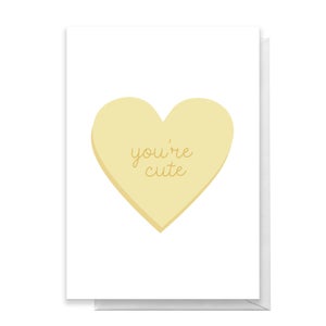 You're Cute Pastel Heart Greetings Card