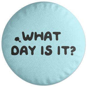 Decorsome What Day Is It? Round Cushion