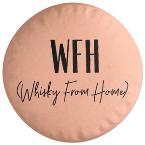 Decorsome WFH - Whisky From Home Round Cushion