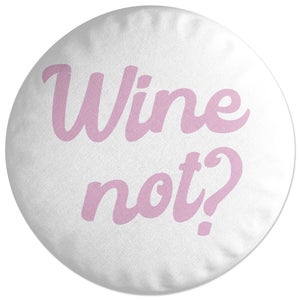 Decorsome Wine Not? Round Cushion