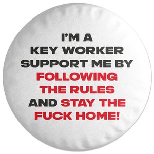 Stay The Fuck Home! Round Cushion