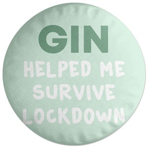 Decorsome Gin Helped Me Survive Lockdown Round Cushion