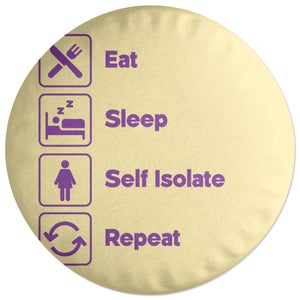 Decorsome Ladies Eat Sleep Self Isolate Repeat Round Cushion