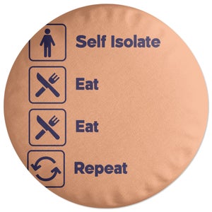 Mens Self Isolate Eat Eat Repeat Round Cushion