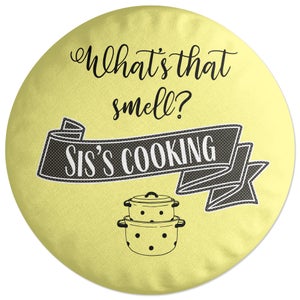 Decorsome What's That Smell? Sis's Cooking Round Cushion