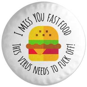 I Miss You Fast Food Round Cushion