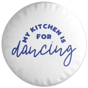 Decorsome My Kitchen Is For Dancing Round Cushion