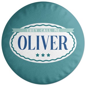 Decorsome They Call Me Oliver Round Cushion