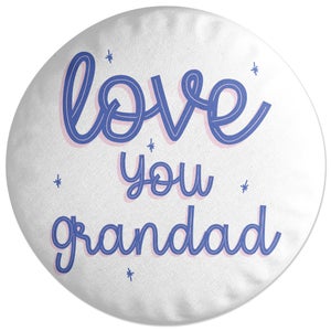 Decorsome Love You Grandad Round Cushion