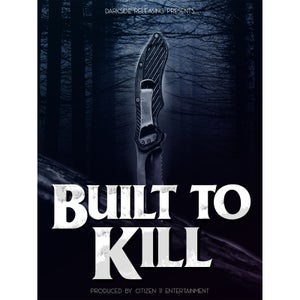 Built To Kill