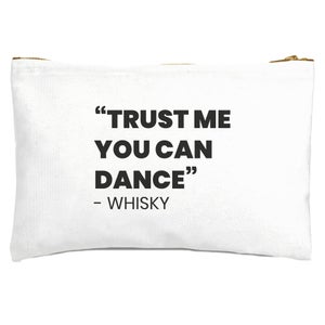 Trust Me You Can Dance - Whisky Zipped Pouch