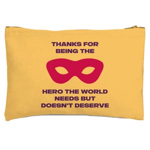Thanks For Being A Hero! Zipped Pouch