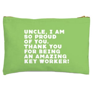 Uncle, I Am So Proud Of You. Zipped Pouch