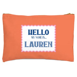 Hello, My Name Is Lauren Zipped Pouch