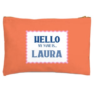 Hello, My Name Is Laura Zipped Pouch