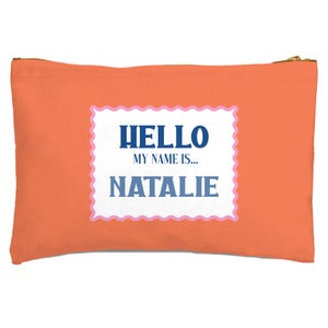 Hello, My Name Is Natalie Zipped Pouch