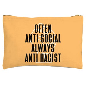 Often Anti Social Always Anti Racist Zipped Pouch