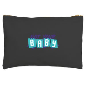 'Not Your Baby' Graphic Zipped Pouch