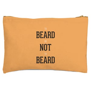 To Beard Or Not To Beard Zipped Pouch