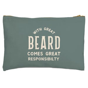 With Great Beard Comes Great Responsibility Zipped Pouch