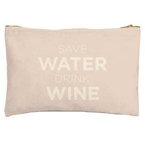 Save Water Drink Wine Zipped Pouch