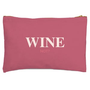 Wine Not? Zipped Pouch
