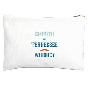 Smooth As Tennessee Whiskey Zipped Pouch