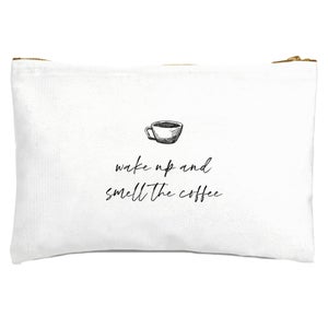 Wake Up And Smell The Coffee Zipped Pouch