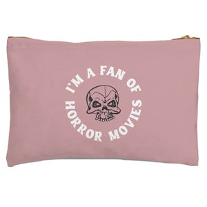 I'm A Fan Of Horror Movies Zipped Pouch