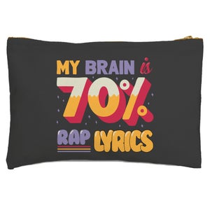 My Brain Is 70% Rap Lyrics Zipped Pouch