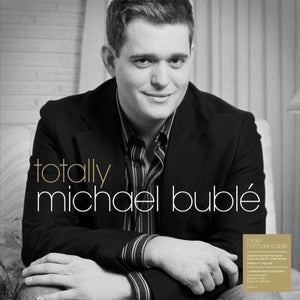 Michael Buble - Totally Vinyl