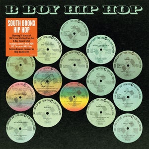 South Bronx Hip Hop Classics: B Boy Records 2LP