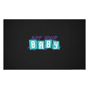 'Not Your Baby' Graphic Woven Rug