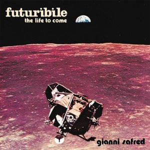 Gianni Safred - Futuribile: The Life To Come Vinyl 2LP