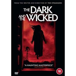 The Dark and the Wicked