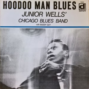 Junior Wells' Chicago Blues Band - Hoodoo Man Blues Vinyl