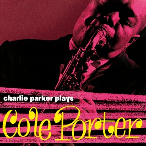 Charlie Parker - Plays Cole Porter 180g Vinyl (Yellow)