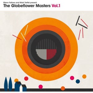 Glenn Fallows and Mark Treffel - The Globeflower Masters Vol. 1 Vinyl