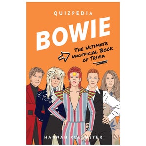 Bowie Quizpedia - The Ultimate Book of Trivia