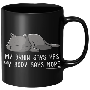 My Body Says Nope Mug - Black