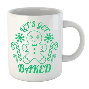 Let's Get Baked Mug