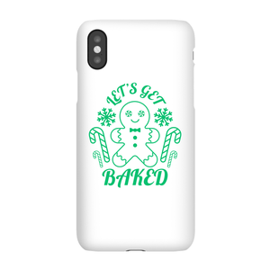 Let's Get Baked Phone Case for iPhone and Android