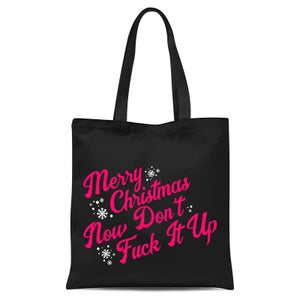 Don't Fuck Up Christmas Tote Bag - Black