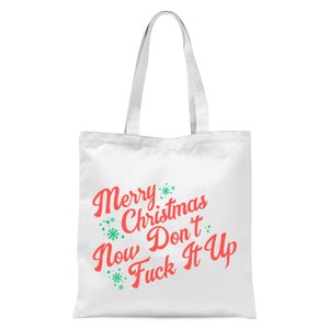Festive Don't Fuck Up Christmas Tote Bag - White
