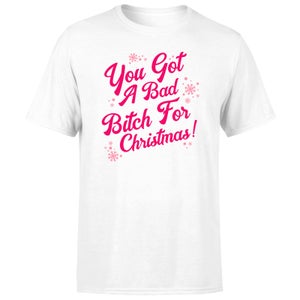 Snowy You Got A Bad Bitch For Christmas Men's T-Shirt - White