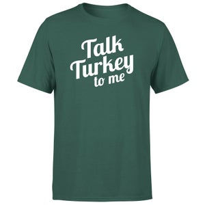 Talk Turkey To Me Men's T-Shirt - Green