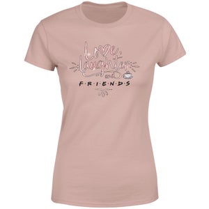 Friends Love Laughter Women's T-Shirt - Dusty Pink