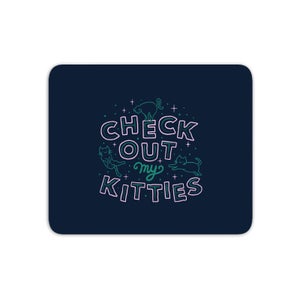 Check Out My Kitties Mouse Mat