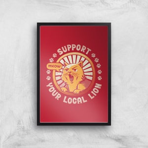 Support Your Local Lion Giclee Art Print